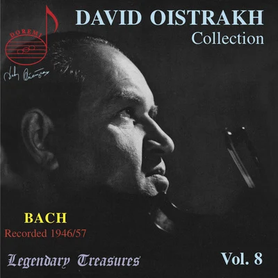 Naum SeidelOistrakh Collection, Vol. 8: Bach