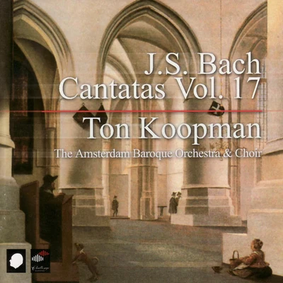 Herman van Veen/Ton Koopman/Avro Kinderchor/Majel Lustenhouwer/Tini Mathot/Amsterdam Baroque OrchestraJ.S. Bach: Cantatas Vol. 17