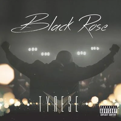 TyreseBlack Rose