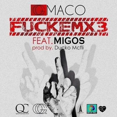 OG MacoFUCKEMx3