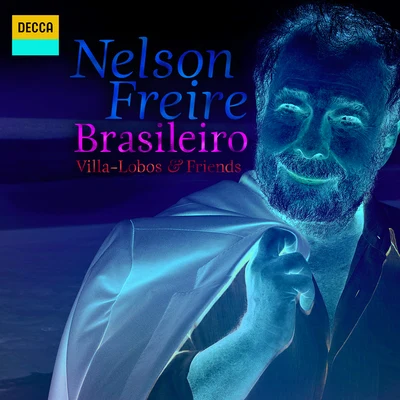 Nelson FreireBrasileiro - Villa-Lobos & Friends