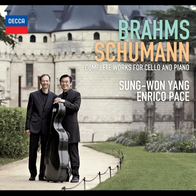 Enrico PaceBrahms, Schumann - Complete Works For Cello And Piano