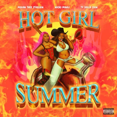 Megan Thee Stallion/David Guetta/Dua LipaHot Girl Summer (feat. Nicki Minaj & Ty Dolla $ign)