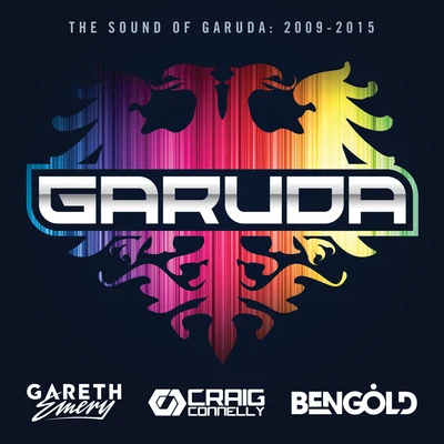 Gareth EmeryThe Sound Of Garuda: 2009-2015 (Mixed by Gareth Emery, Craig Connelly & Ben Gold)