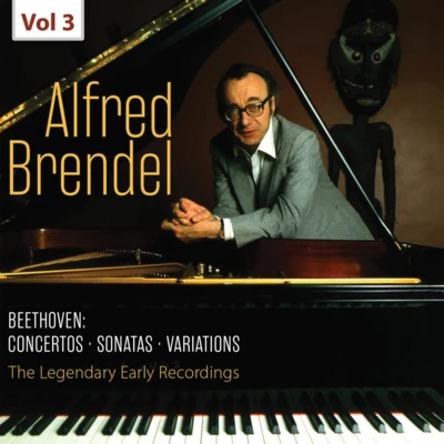 Alfred Brendel貝多芬The Legendary Early Recordings - Alfred Brendel, Vol. 3