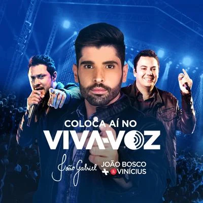 João Gabriel/Mc ManeirinhoColoca Aí no Viva Voz - Single