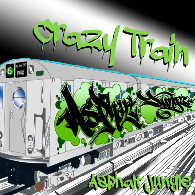 Asphalt JungleCrazy Train