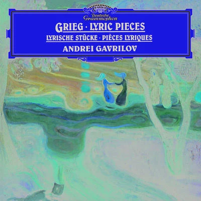 Andrei GavrilovGrieg: Lyric Pieces