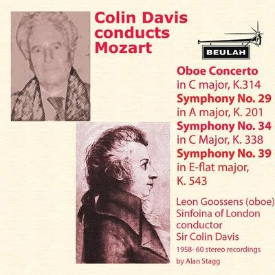 Sinfonia Of London/Sir John Barbirolli/Dame Janet Baker/Ronald Kinloch Anderson/Gerald Moore/NEW PHILHARMONIA ORCHESTRA/Adrian Boult/Victor Olof/Hugh Bean/Harold DavidsonColin Davis Conducts Mozart