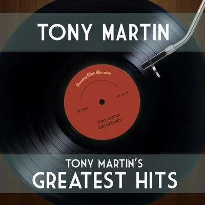 Tony MartinTony Martins Greatest Hits