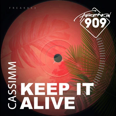 CASSIMM/QmusseKeep It Alive