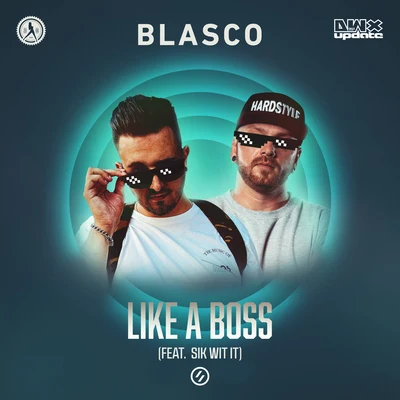 BlascoSik-Wit-ItLIKE A BOSS