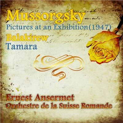 Ernest Ansermet/Orchestre de la Suisse RomandeMussorgsky: Pictures at an ExhibitionBalakirew: Tamara