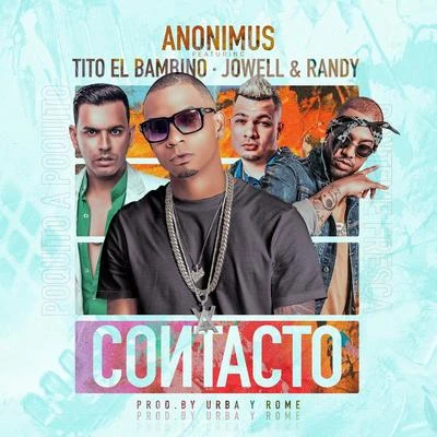 Jowell & RandyDe La GhettoContacto