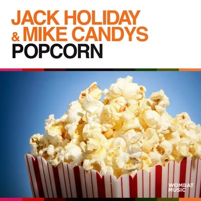 Jack HolidayPopcorn