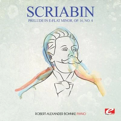 Artur Pizarro/Alexander ScriabinScriabin: Prelude in E-Flat Minor, Op. 16, No. 4 (Digitally Remastered)