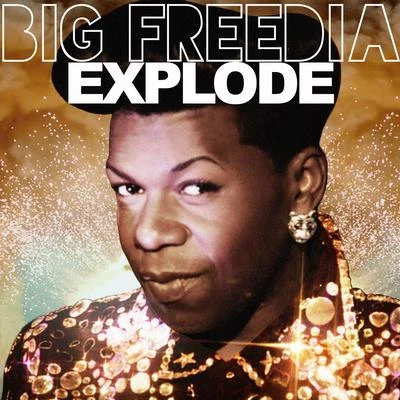 Big FreediaExplode