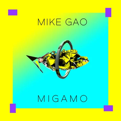 Mike GaoMigamo