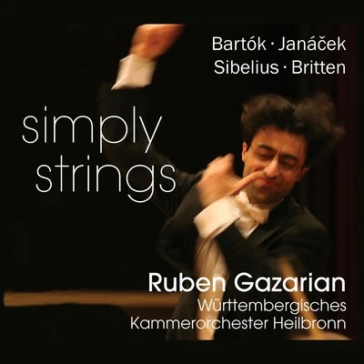 Württembergisches Kammerorchester HeilbronnSimply Strings