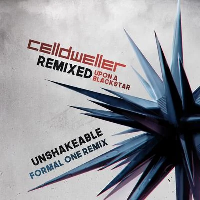 Tom Salta/Celldweller/Styles Of BeyondUnshakeable (Formal One Remix)