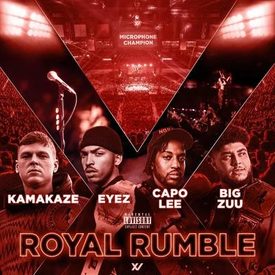 EYEZ/Lil ChoppaRoyal Rumble