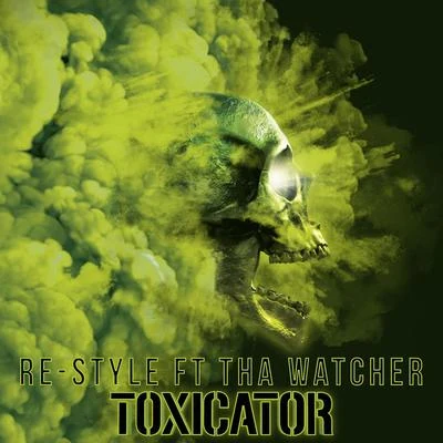 Re-Style/Vertex/RayvoltToxicator (Official Toxicator 2018 Anthem)