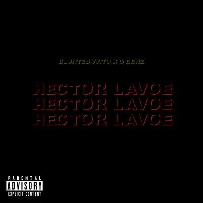 Blunted VatoHector Lavoe