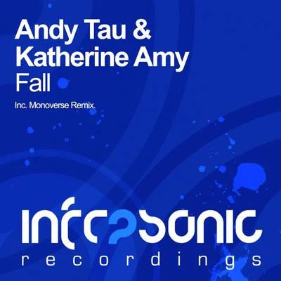 Andy TauFall (Monoverse Remix)