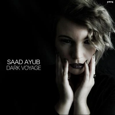 Yan Weinstock/Saad Ayub/Jody 6Dark Voyage