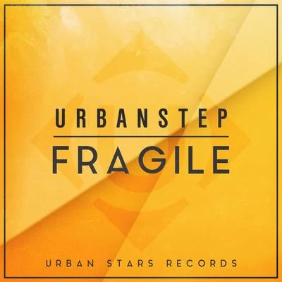 UrbanstepFragile