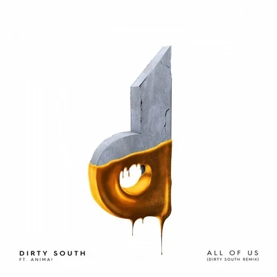 Dirty SouthThomas GoldAll Of Us (Dirty South Remix)