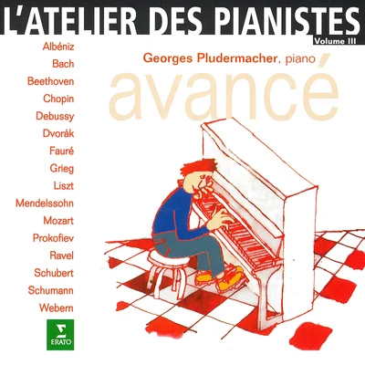 Georges PludermacherLatelier des pianistes, vol. 3 : Avancé