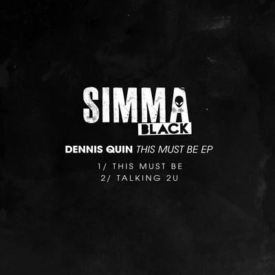 Dennis QuinThis Must Be EP