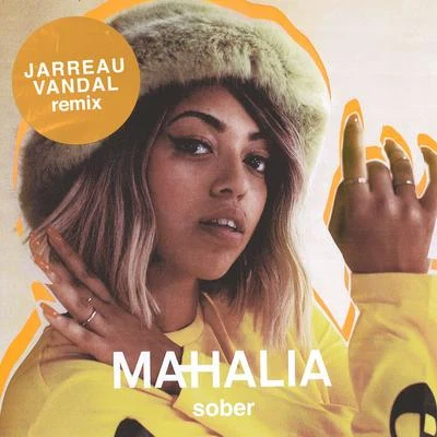 MahaliaBurna BoySober (Jarreau Vandal Remix)