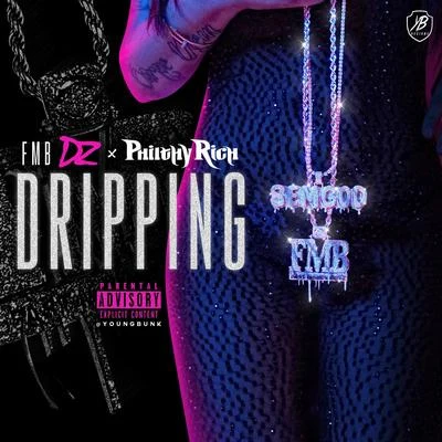 Sweezee DonFmb DzAllstar JRDripping (feat. Philthy Rich)