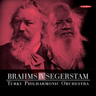 Niklas Sivelov/Turku Philharmonic Orchestra/Jorma PanulaBrahms: Symphony No. 4 in E Minor - Leif Segerstam: Symphony No. 295