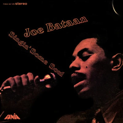 Joe BataanSingin Some Soul