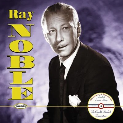 Ray NobleRay Noble: The Complete Standard Transcriptions