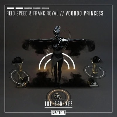 Reid SpeedVoodoo Princess (Remixes)