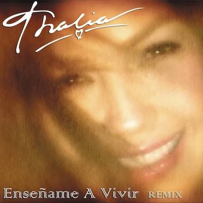 ThaliaFat JoeEnséñame A Vivir (Dance Remix)