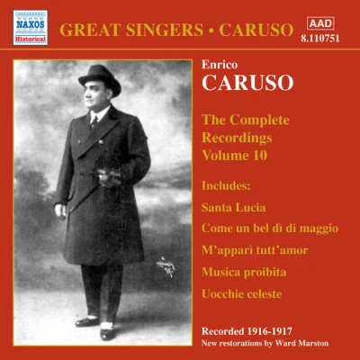 Frances AldaEnrico CarusoCaruso, Enrico: Complete Recordings, Vol. 10 (1916-1917)