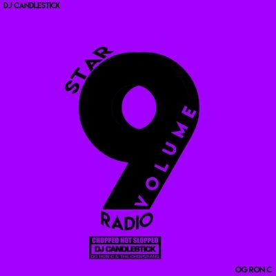 Mike Devoe/OG Ron C/Duece MarlyStar Radio, Vol. 9 (Chopnotslop)