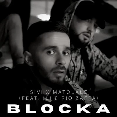 iliBlocka (feat. Ili & Rio Zaffa)