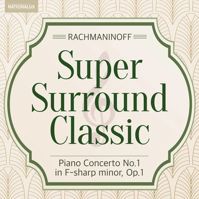 Chicago Symphony Orchestra/Daniel BarenboimSuper Surround Classic - Rachmaninoff：Piano Concerto No.1 in F-sharp minor, Op.1