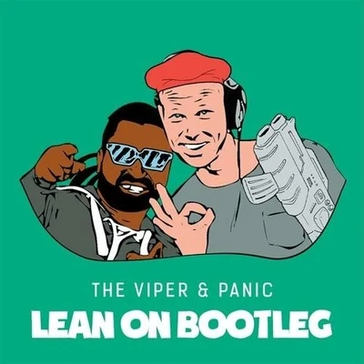 The ViperLean On (Bootleg)