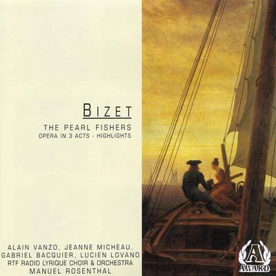 Alain VanzoBizet - The Pearl Fishers (opera In 3 Acts - Highlights)