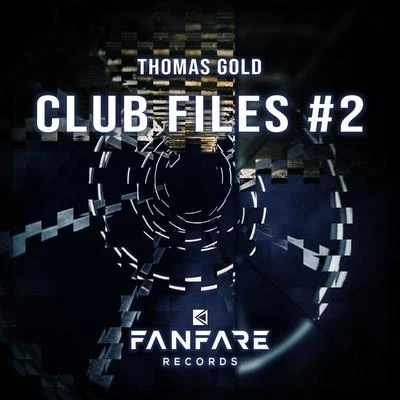 Thomas Gold/CorxClub Files #2