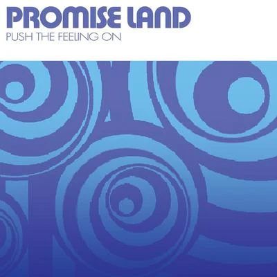 Promise Land/Shawnee TaylorPush the Feeling On