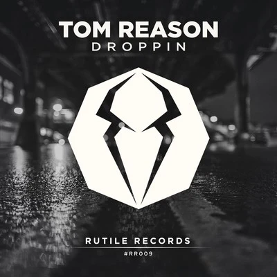 Tom ReasonDroppin