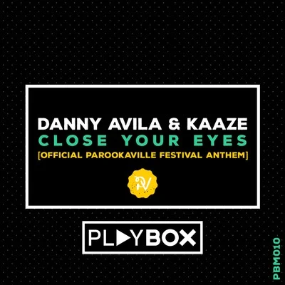 Danny AvilaClose Your Eyes